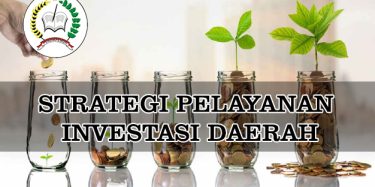 BIMTEK STRATEGI PELAYANAN INVESTASI DAERAH
